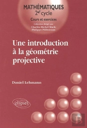 Une Introduction À La Géométrie Projective