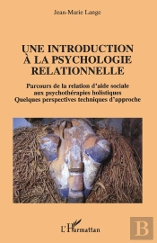 Une Introduction À La Psychologie Relationnelle : Quelquefois Perspectives Techniques D'Approche