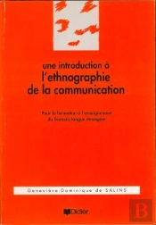Une Introduction A L'Ethnographie De La Communication
