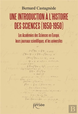 Bertrand.pt - Une Introduction A L'Histoire Des Sciences (1650-1950)