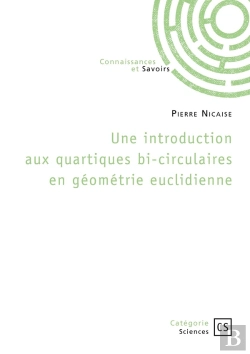 Bertrand.pt - Une Introduction Aux Quartiques Bi-Circulaires En Géométrie Euclidienne