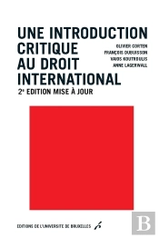Une Introduction Critique Au Droit International (2e Édition)