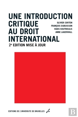 Bertrand.pt - Une Introduction Critique Au Droit International (2e Édition)