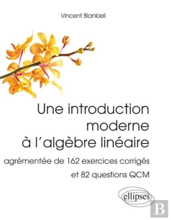 Bertrand.pt - Une Introduction Moderne À L'Algèbre Linéaire