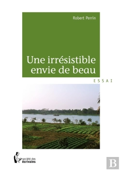 Bertrand.pt - Une Irrésistible Envie De Beau