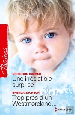 Bertrand.pt - Une Irresistible Surprise - Trop Pres D'Un Westmoreland...