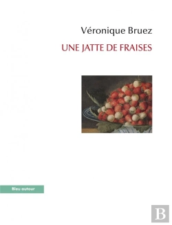 Bertrand.pt - Une Jatte De Fraises
