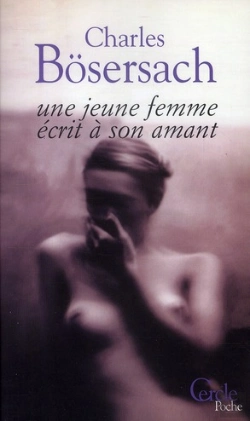 Bertrand.pt - Une Jeune Femme Ecrit A Son Amant