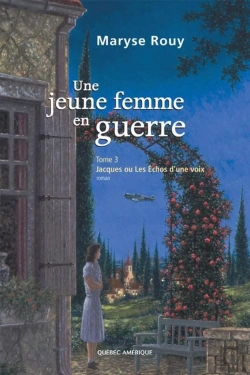 Bertrand.pt - Une Jeune Femme En Guerre T03 Jacques Ou Les Echos D Une Voix