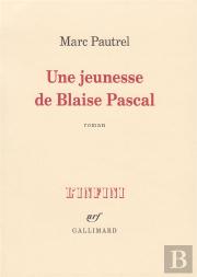 Une Jeunesse De Blaise Pascal