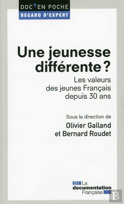 Bertrand.pt - Une Jeunesse Différente ? Les Valeurs Des Jeunes Francais Dépuis 30 Ans