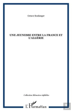 Bertrand.pt - Une Jeunesse Entre La France Et L'Algerie