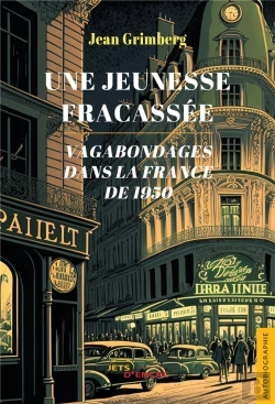 Bertrand.pt - Une Jeunesse Fracassee - Vagabondages Dans La France De 1950