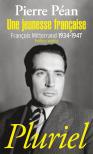 Une Jeunesse Française ; François Mitterrand 1934-1947