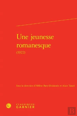 Bertrand.pt - Une Jeunesse Romanesque (1922)