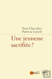 Une Jeunesse Sacrifiée ?