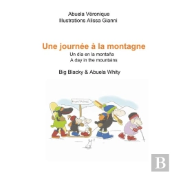 Bertrand.pt - Une Journee A La Montagne - Big Blacky & Abuela Whity