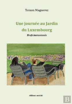 Bertrand.pt - Une Journée Au Jardin Du Luxembourg