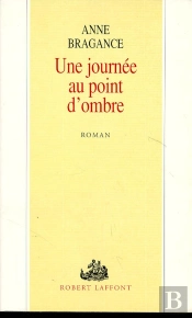 Une Journee Au Point D'Ombre