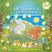 Une Journee Avec/Petit Lapin Avant D'Aller Au Dodo
