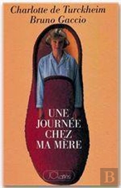 Une Journée Chez Ma Mère