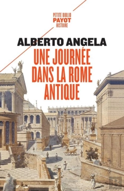 Bertrand.pt - Une Journee Dans La Rome Antique - Sur Les  Pas D'Un Romain, Dans La Capitale Du Plus Puissant Des E