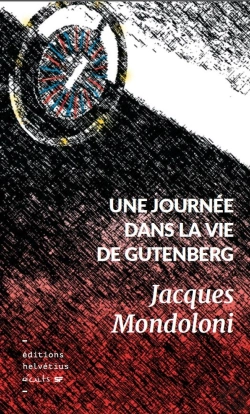 Bertrand.pt - Une Journee Dans La Vie De Gutenberg