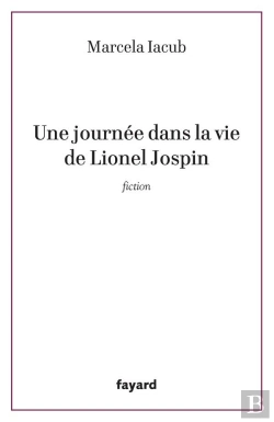 Bertrand.pt - Une Journée Dans La Vie De Lionel Jospin
