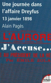 Une Journée Dans L'Affaire Dreyfus ; 13 Janvier 1898