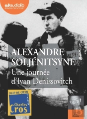 Une Journee D'Ivan Denissovitch - Livre Audio 1 Cd Mp3