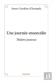 Une Journée Ensorcelée