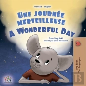 Une Journée Merveilleuse A Wonderful Day