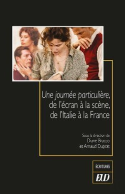 Bertrand.pt - Une Journée Particulière, De L'Écran À La Scène, De L'Italie À La France