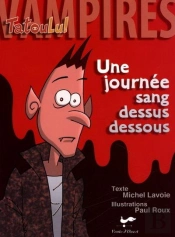 Une Journee Sang Dessus Dessous