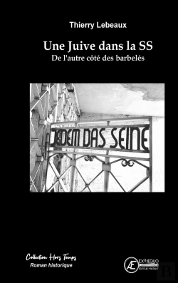 Bertrand.pt - Une Juive Dans La Ss : De L'Autre Cote Des Barbeles