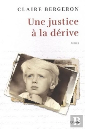 Une Justice A La Derive