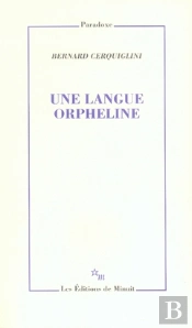 Une Langue Orpheline