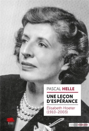 Une Leçon D'Espérance : Elisabeth Hoeter (1910-2003)