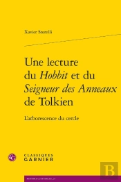 Une Lecture Du Hobbit Et Du Seigneur Des Anneaux De Tolkien : L'Arborescence Du Cercle