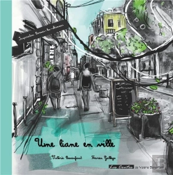 Bertrand.pt - Une Liane En Ville - Un Conte En Ville