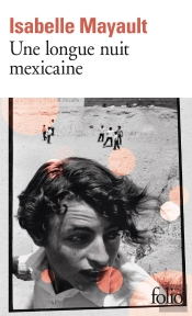 Une Longue Nuit Mexicaine