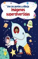 Une Los Puntos Y Dibuja Imágenes Superdivertidas