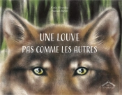 Une Louve Pas Comme Les Autres