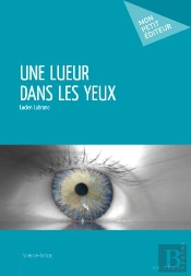 Une Lueur Dans Les Yeux