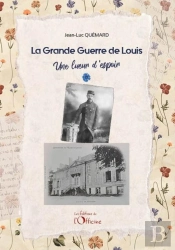 Une Lueur D'Espoir Tome 1 : La Grande Guerre De Louis