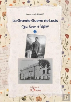 Bertrand.pt - Une Lueur D'Espoir Tome 1 : La Grande Guerre De Louis