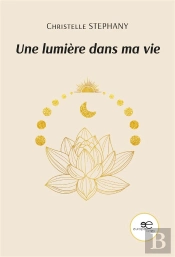 Une Lumiere Dans Ma Vie