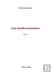Une Lumière Incertaine