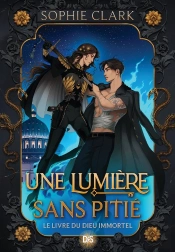 Une Lumière Sans Pitié - Tome 01 (Broché)