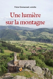 Une Lumiere Sur La Montagne